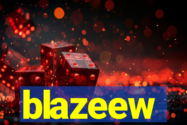 blazeew