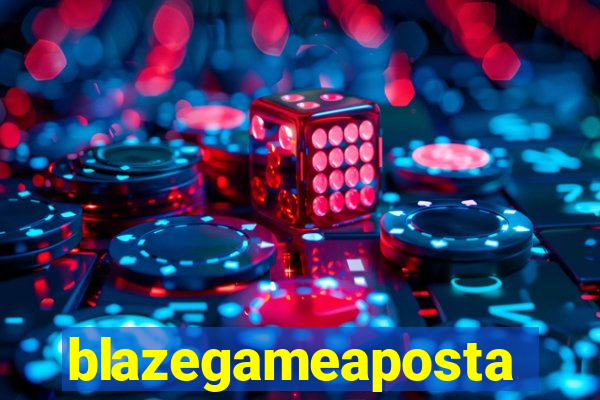 blazegameaposta