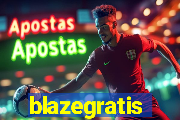 blazegratis