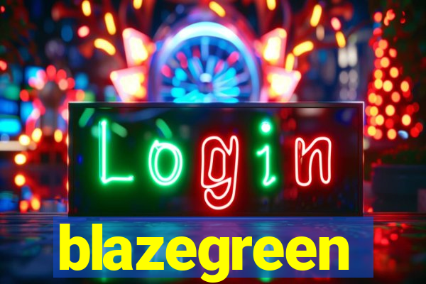 blazegreen