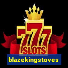 blazekingstoves