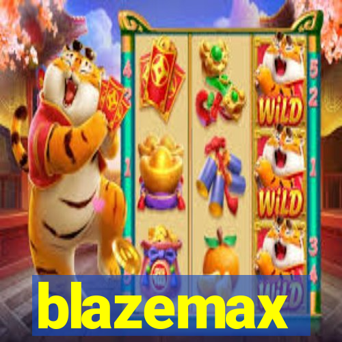 blazemax