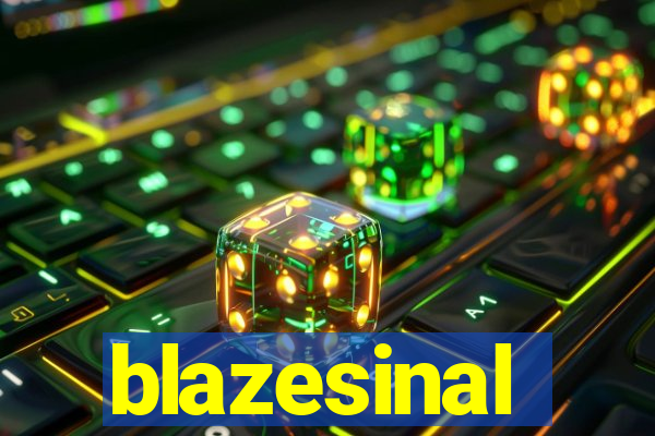 blazesinal