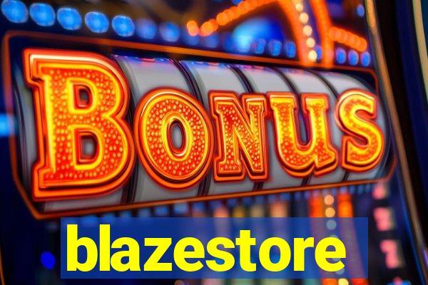 blazestore