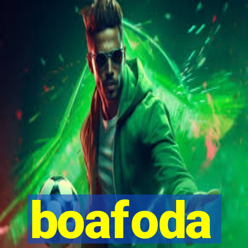 boafoda