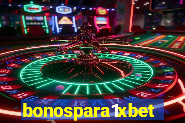 bonospara1xbet