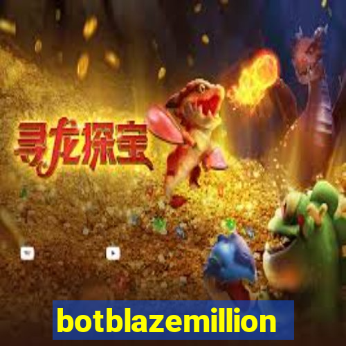 botblazemillion