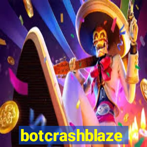 botcrashblaze