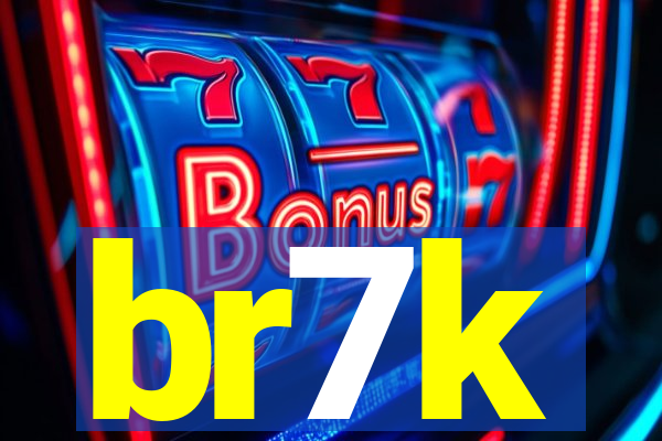 br7k