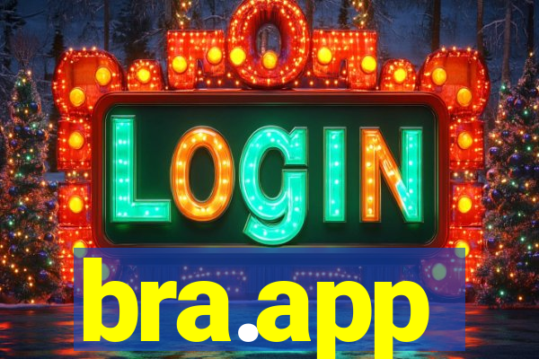 bra.app