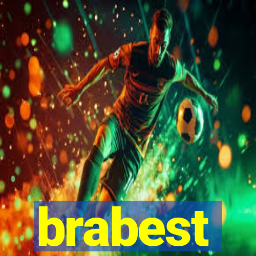 brabest