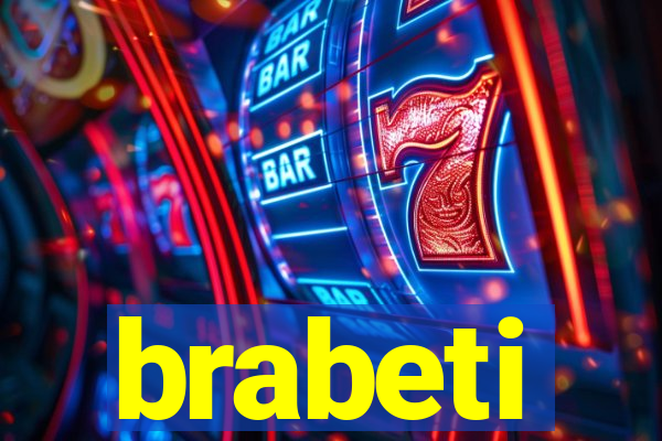 brabeti