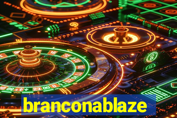 branconablaze