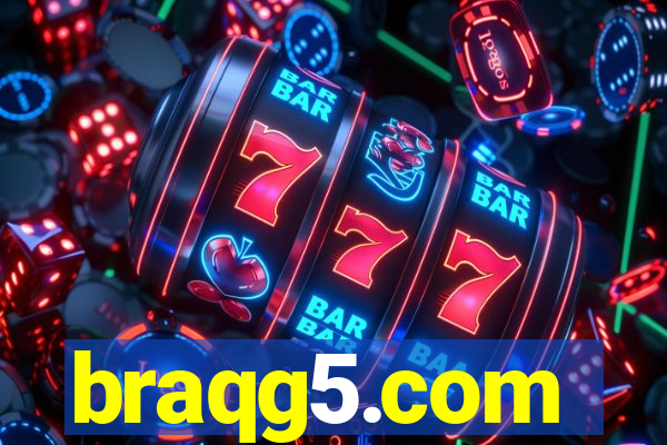 braqg5.com