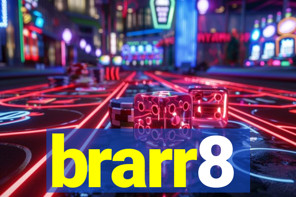 brarr8