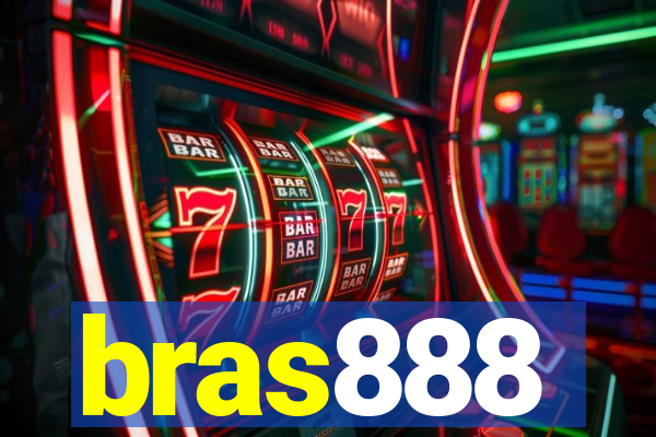 bras888