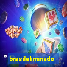 brasileliminado