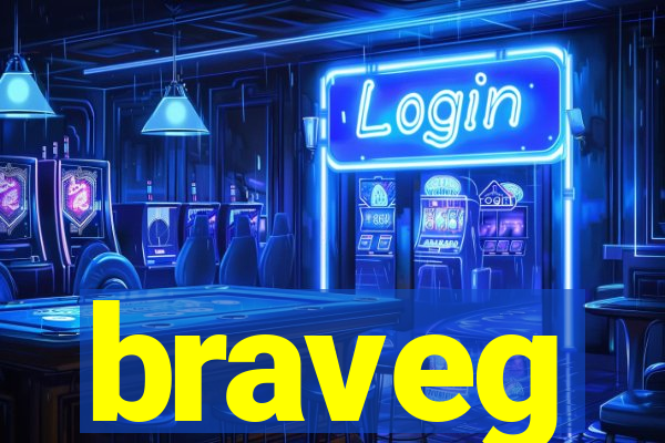 braveg