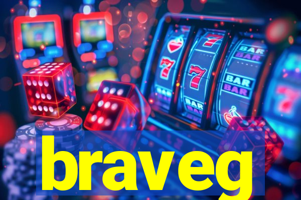 braveg