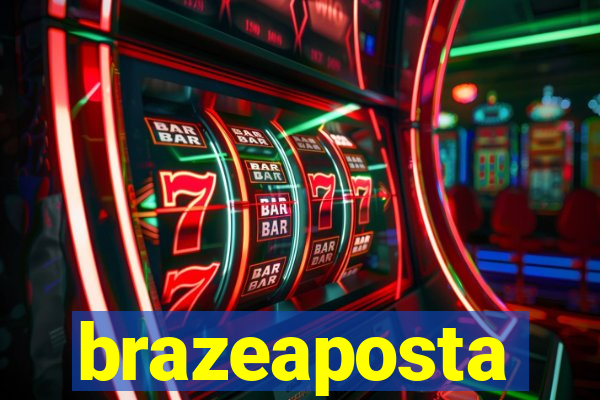 brazeaposta