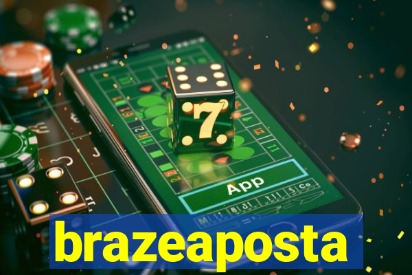 brazeaposta