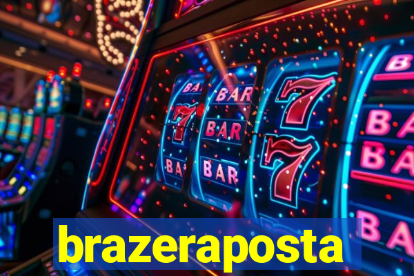 brazeraposta