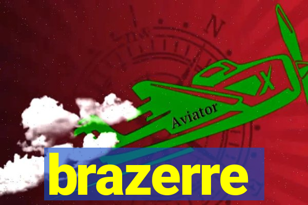 brazerre