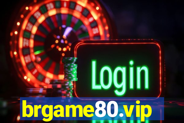 brgame80.vip