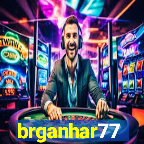 brganhar77