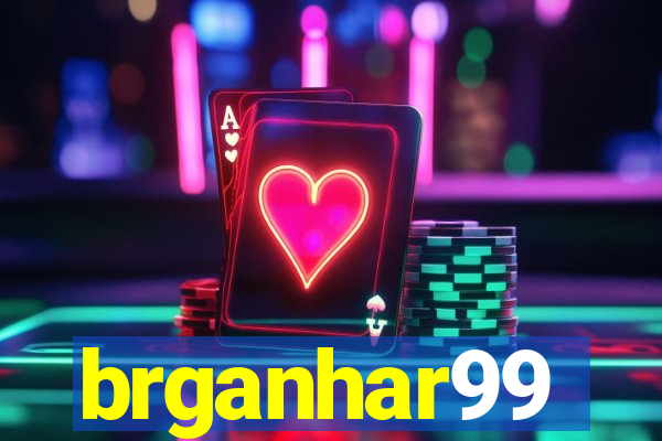 brganhar99