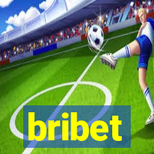 bribet