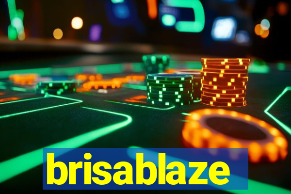 brisablaze