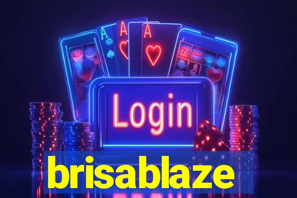 brisablaze