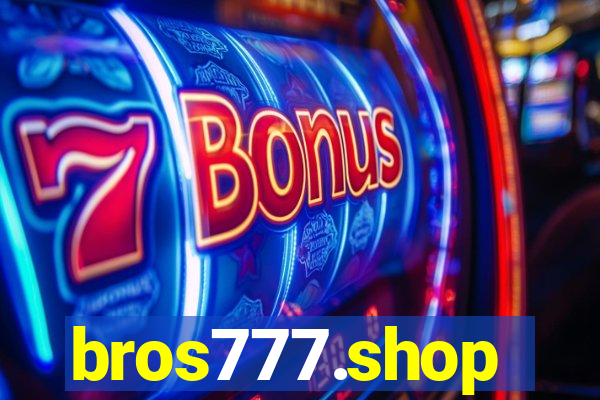 bros777.shop