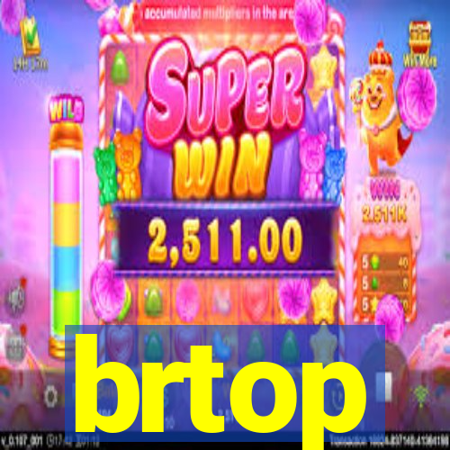 brtop