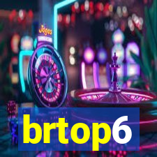 brtop6