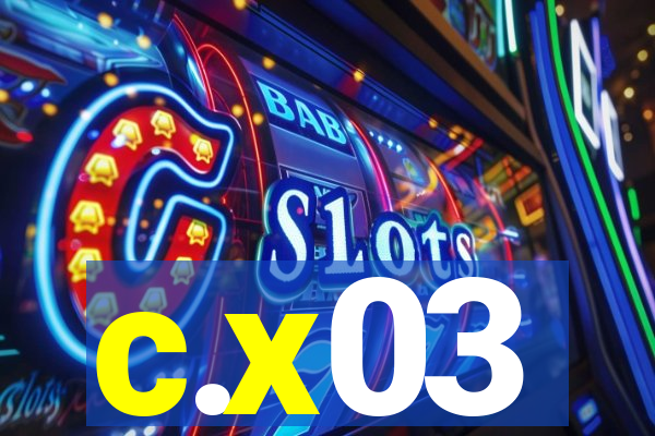 c.x03