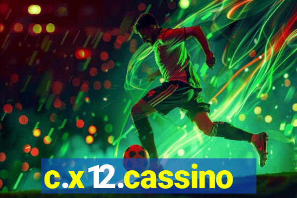 c.x12.cassino