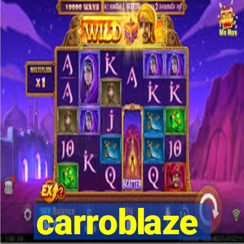 carroblaze