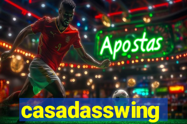 casadasswing