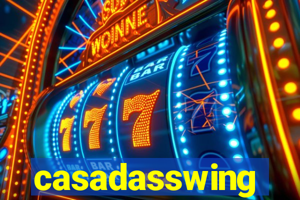 casadasswing