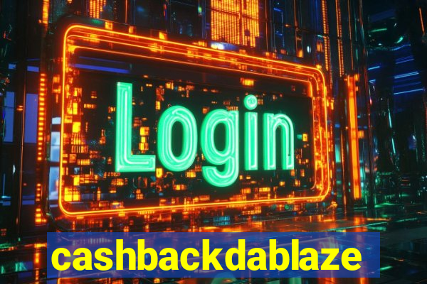 cashbackdablaze