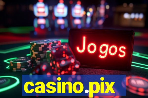 casino.pix