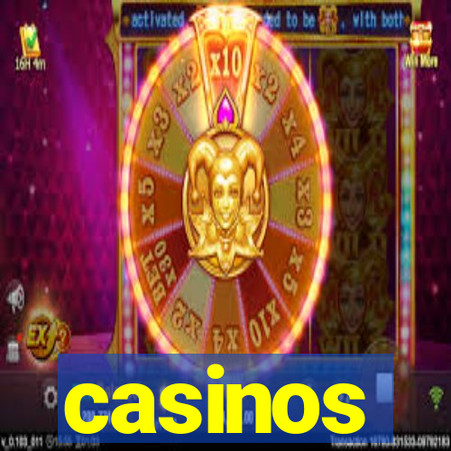 casinos