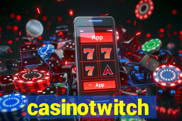 casinotwitch