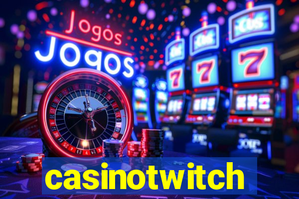 casinotwitch