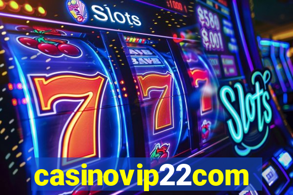 casinovip22com