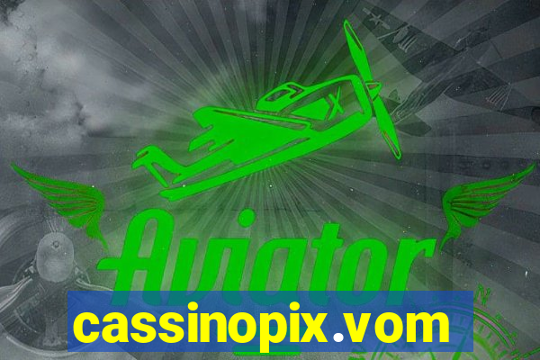 cassinopix.vom