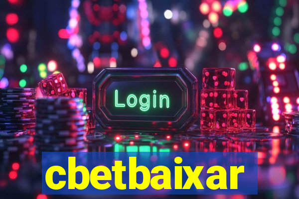 cbetbaixar