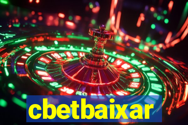 cbetbaixar